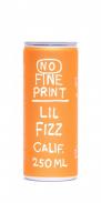 No Fine Print - Lil Fizz Canned Wine 0